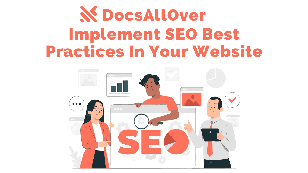 Docsallover - How to Implement SEO Best Practices In Your Website