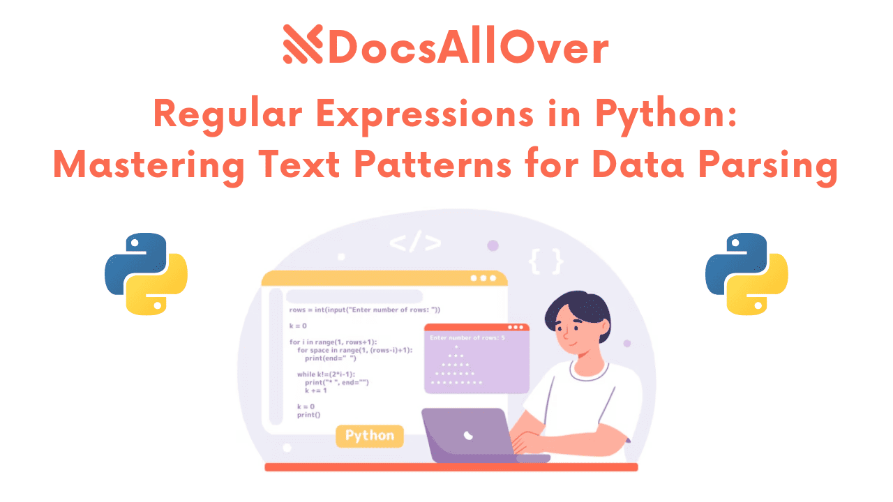 Docsallover - Regular Expressions in Python: Mastering Text Patterns for Data Parsing