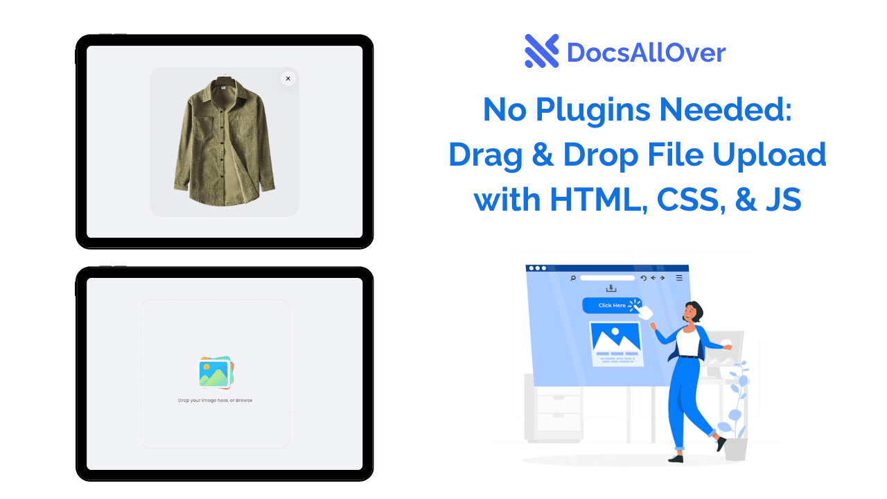 Docsallover - No Plugins Needed: Drag & Drop File Upload With Image Preview