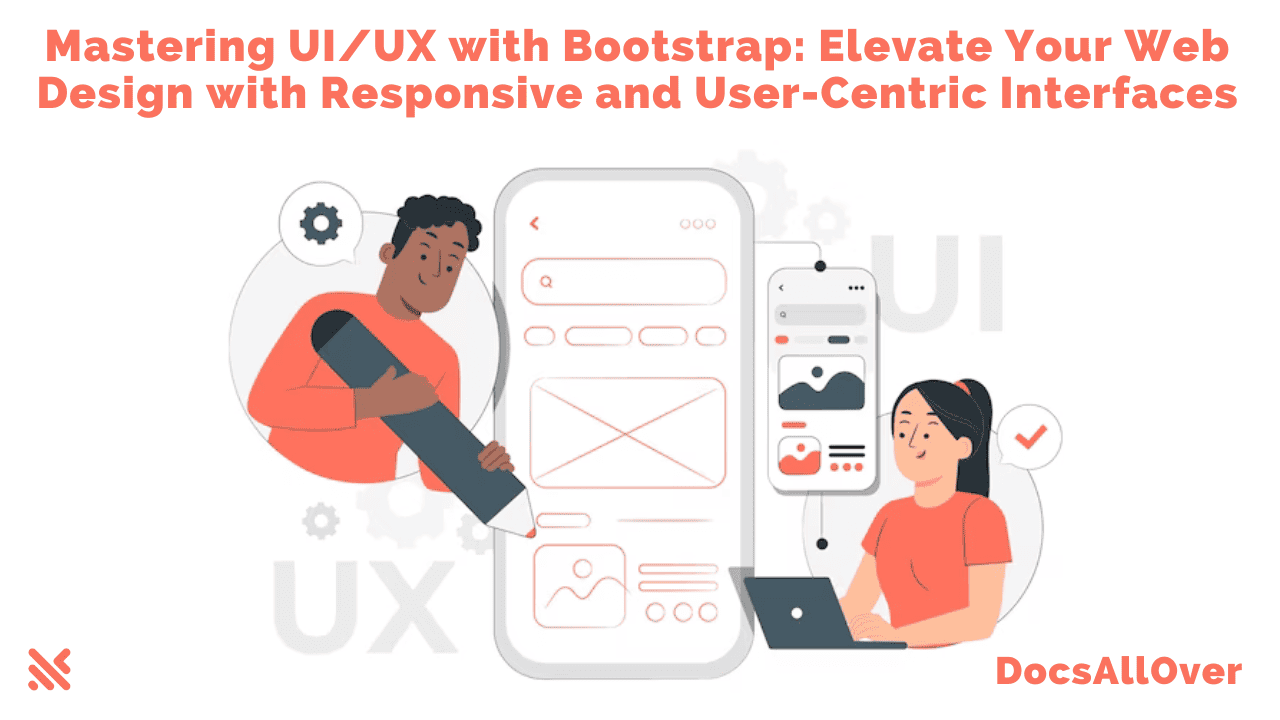 Docsallover - Elevate Web Design with Bootstrap for Responsive and User-Centric UI/UX