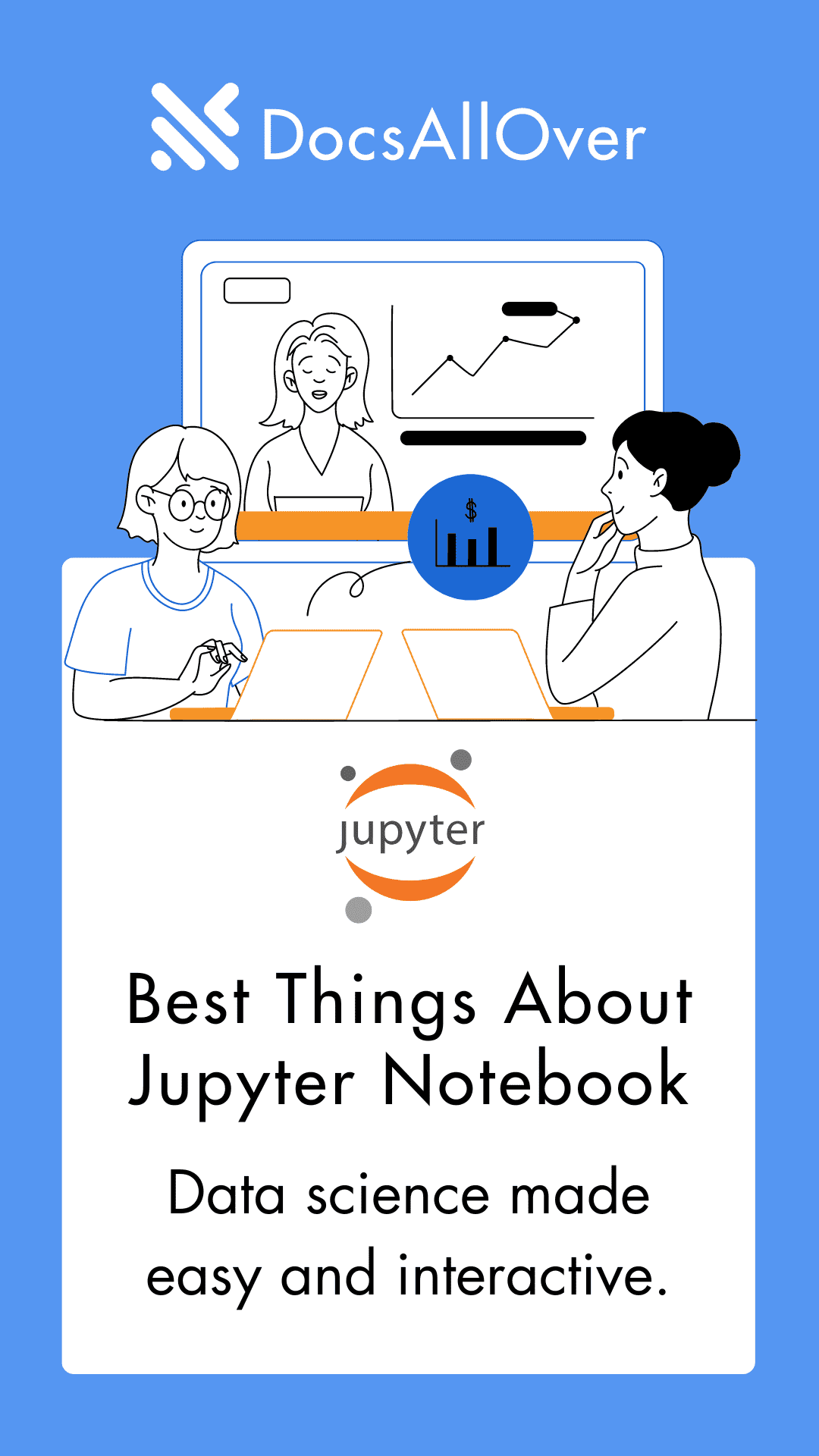 DocsAllOver - How to Use Jupyter Notebook for Data Science?