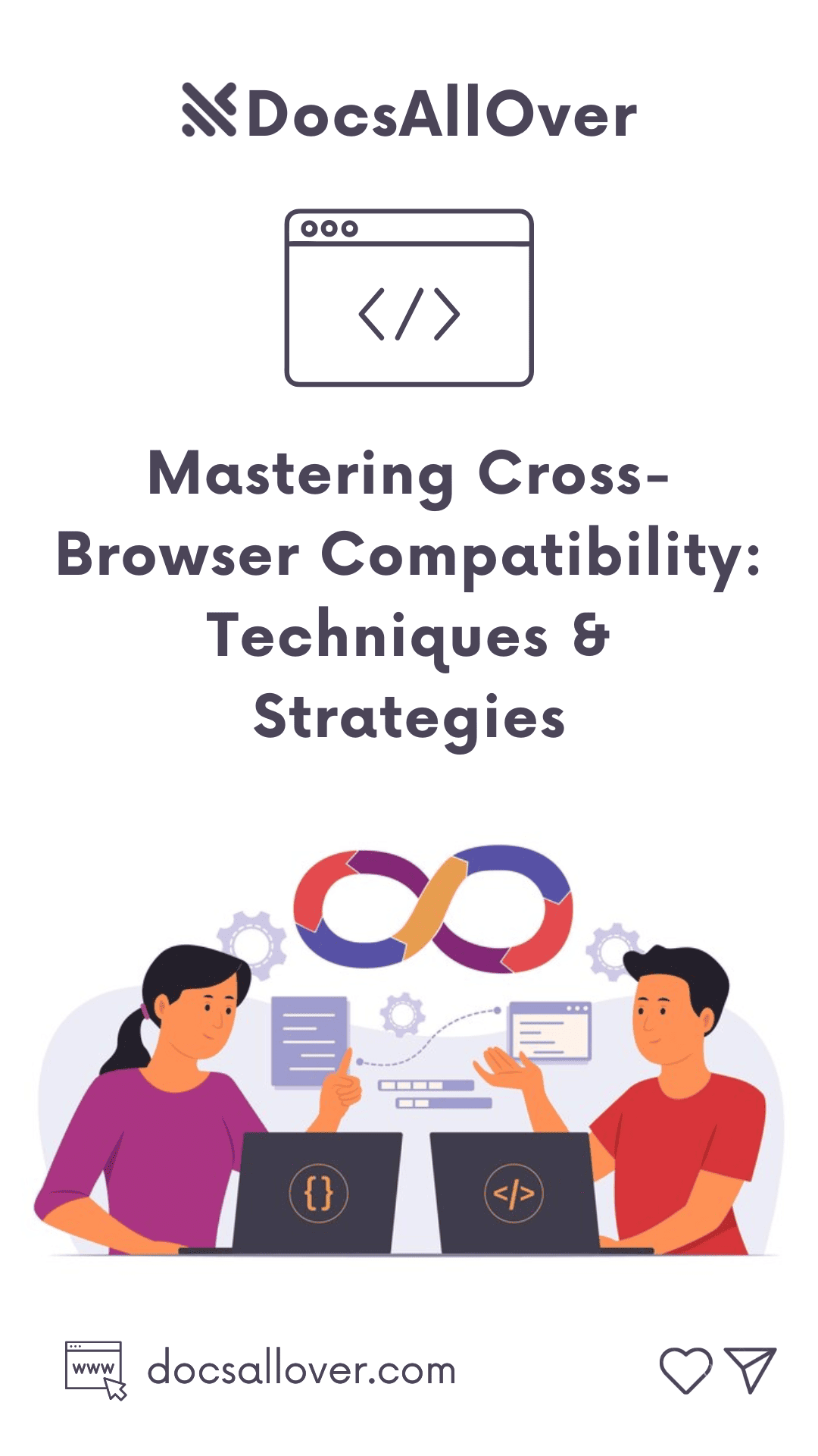 DocsAllOver - Mastering Cross-Browser Compatibility: Techniques & Strategies