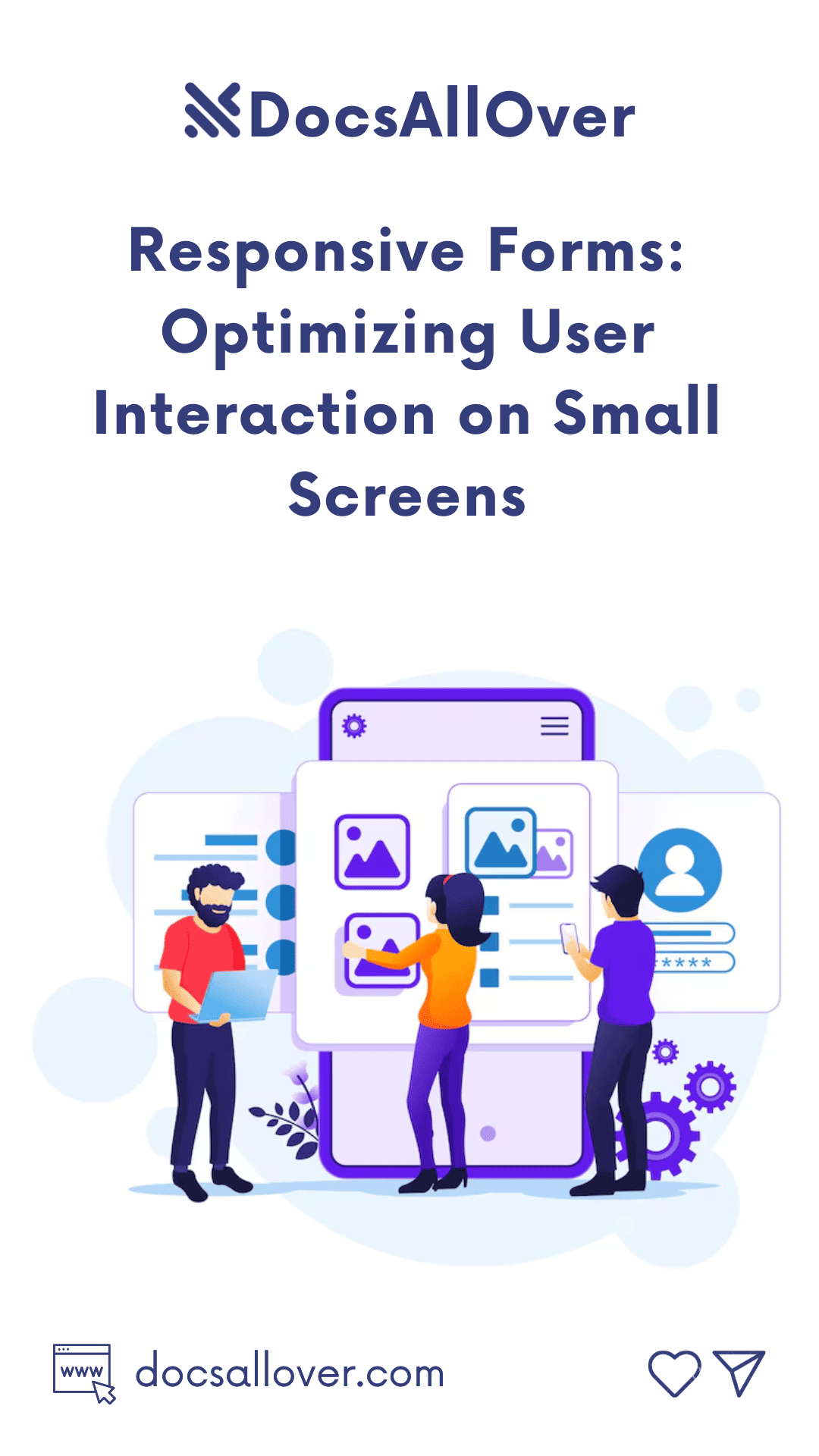 DocsAllOver - Responsive Forms: Optimizing User Interaction on Small Screens