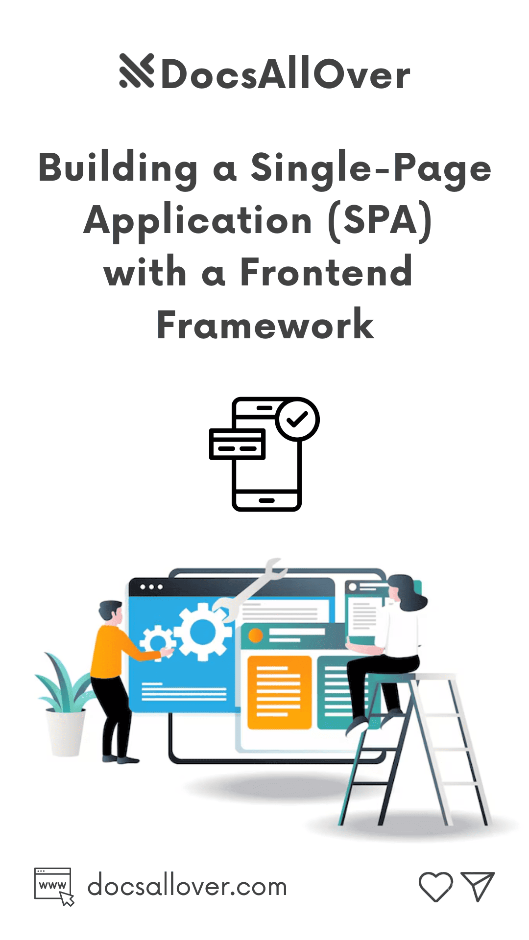 DocsAllOver - Building a Single-Page Application (SPA) with a Frontend Framework