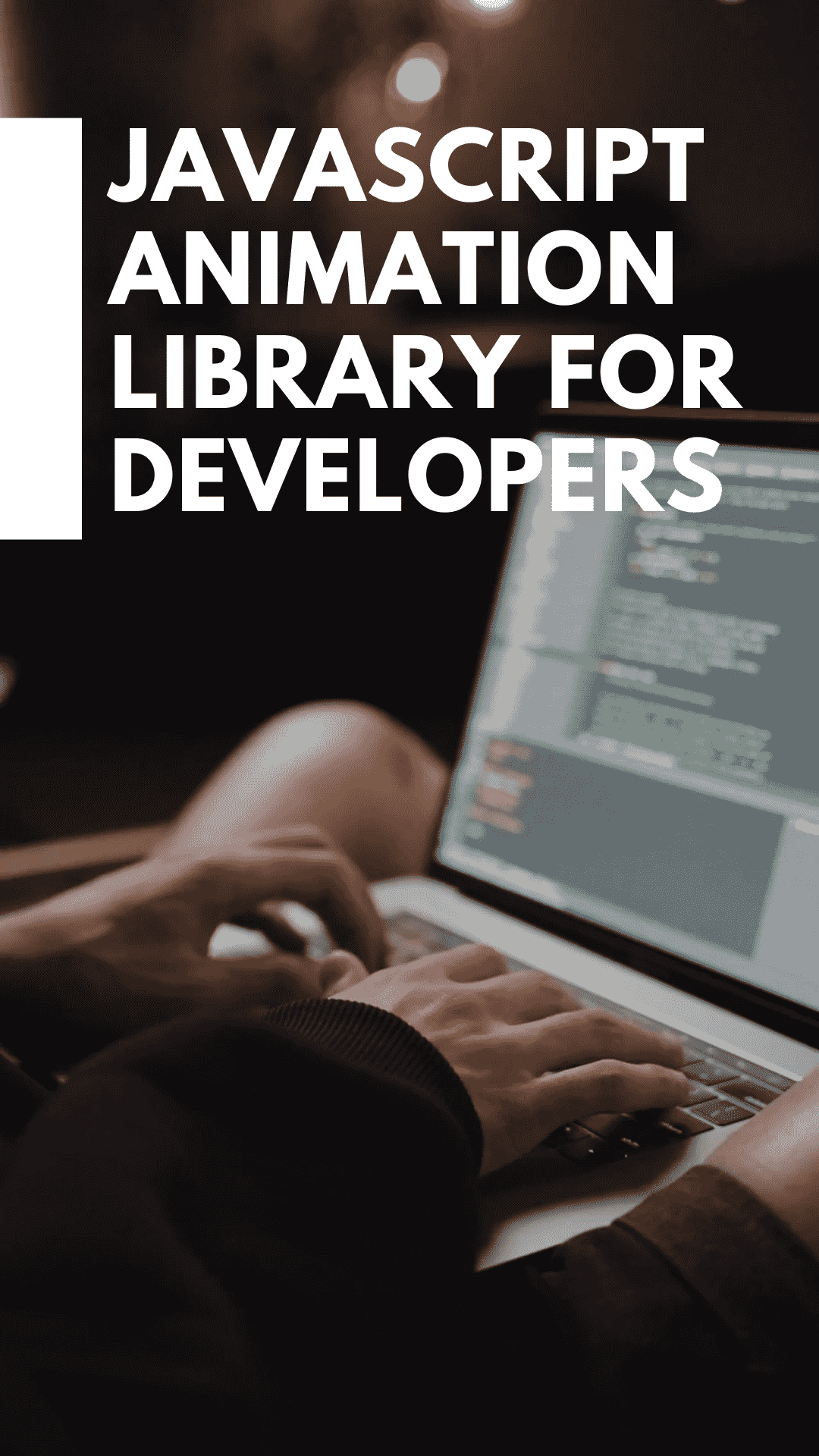 DocsAllOver - JavaScript Animations: Creating Interactive And Engaging Websites