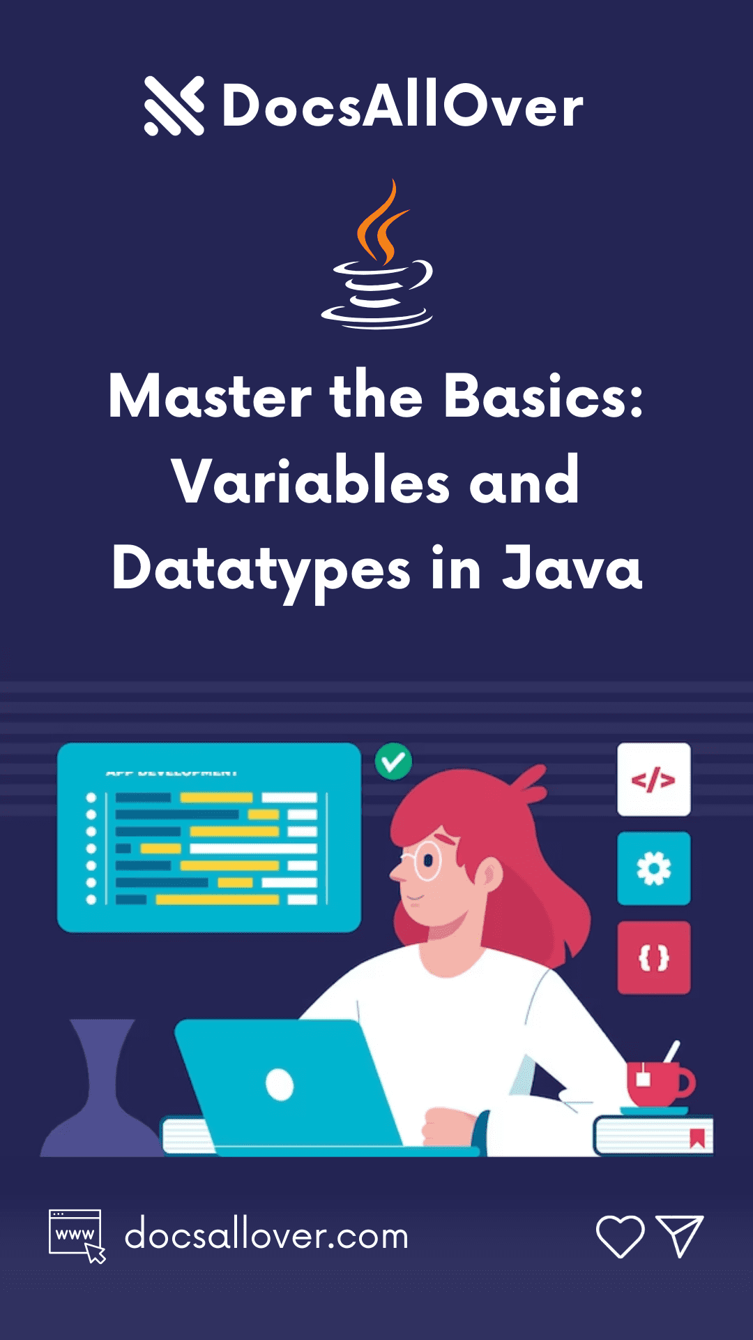 DocsAllOver - Java's Building Blocks: Understanding Variables and Datatypes