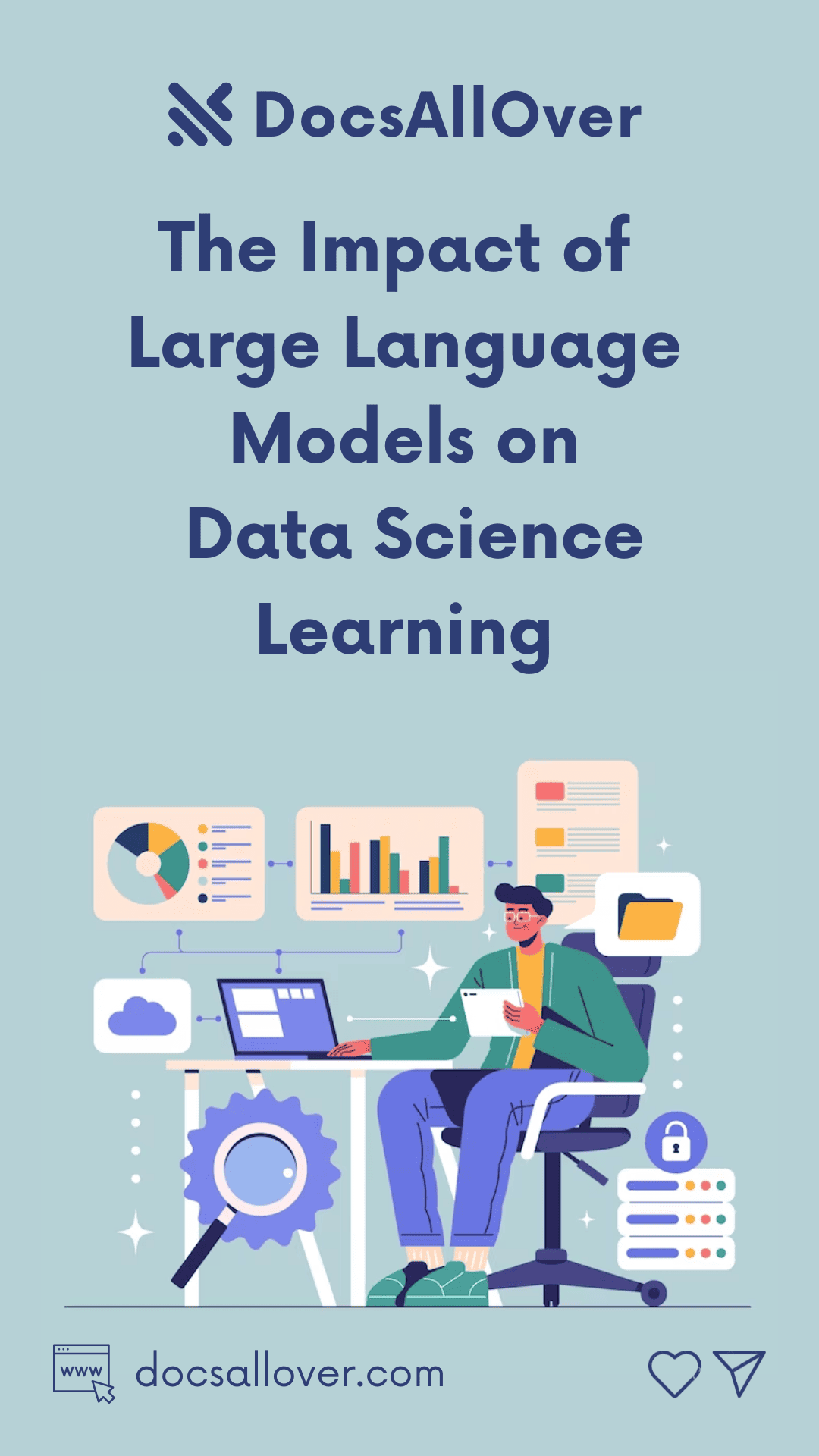 DocsAllOver - The Impact of Large Language Models on Data Science Learning?