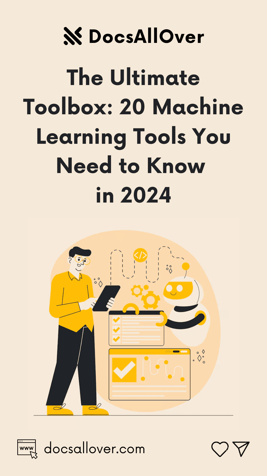 DocsAllOver - The Ultimate Toolbox: 20 Machine Learning Tools You Need to Know in 2024