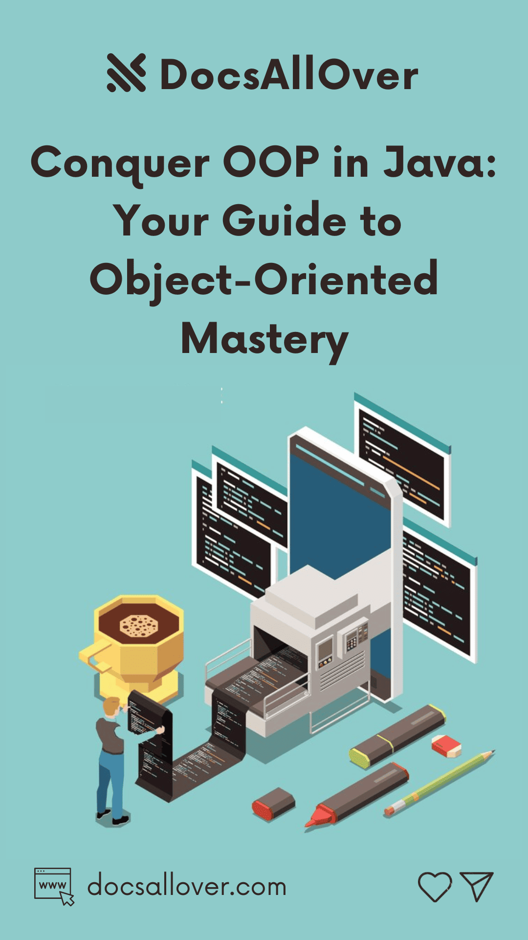 DocsAllOver - Conquer OOP in Java: Your Guide to Object-Oriented Mastery