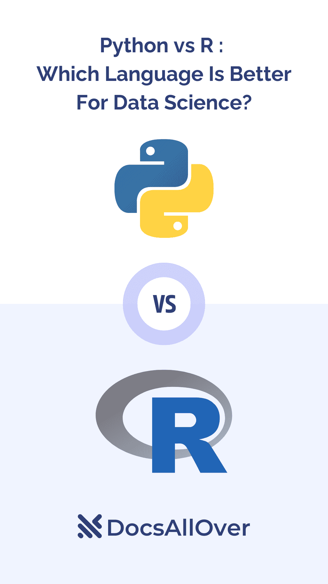 DocsAllOver - Python vs R: Which Language is Better for Data Science?