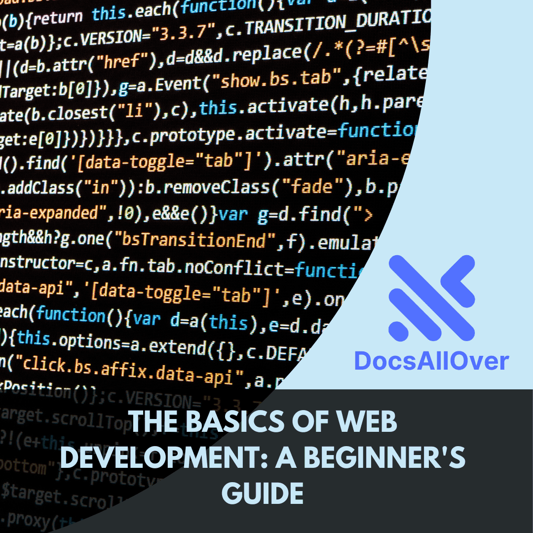 DocsAllOver - The Basics of Web Development: A Beginner's Guide