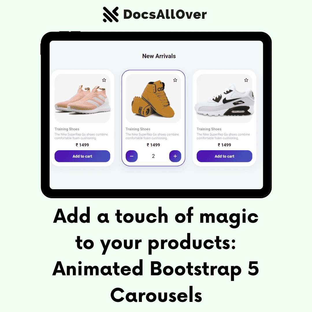 DocsAllOver - Add a touch of magic to your products: Animated Bootstrap 5 Carousels
