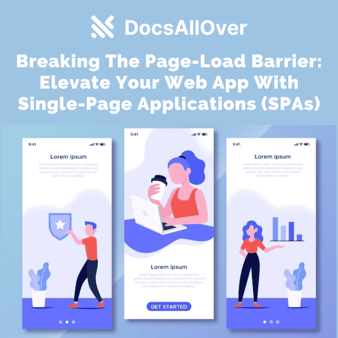 DocsAllOver - Elevate Your Web App with Single-Page Applications (SPAs)