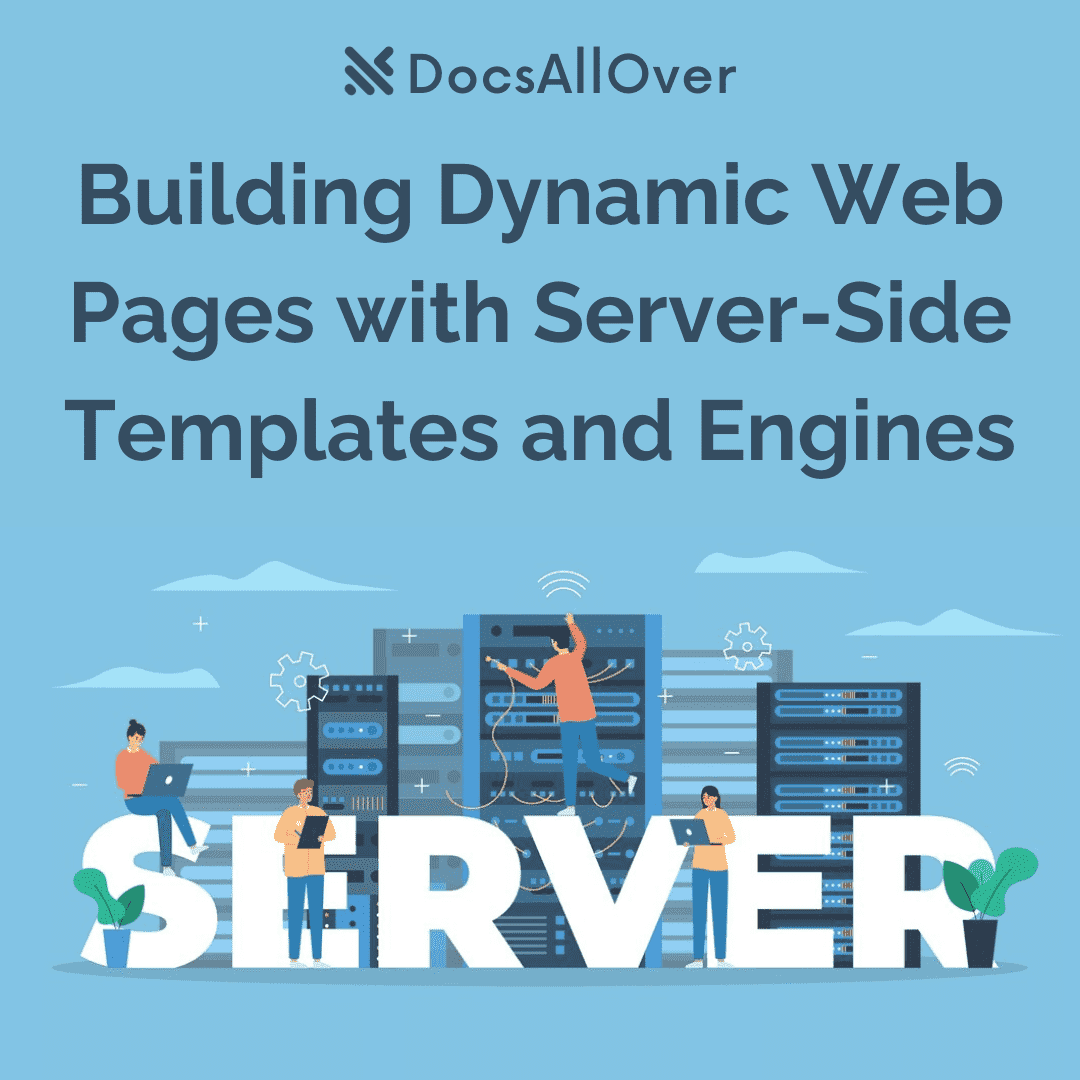 DocsAllOver - Building Dynamic Web Pages with Server-Side Templates and Engines