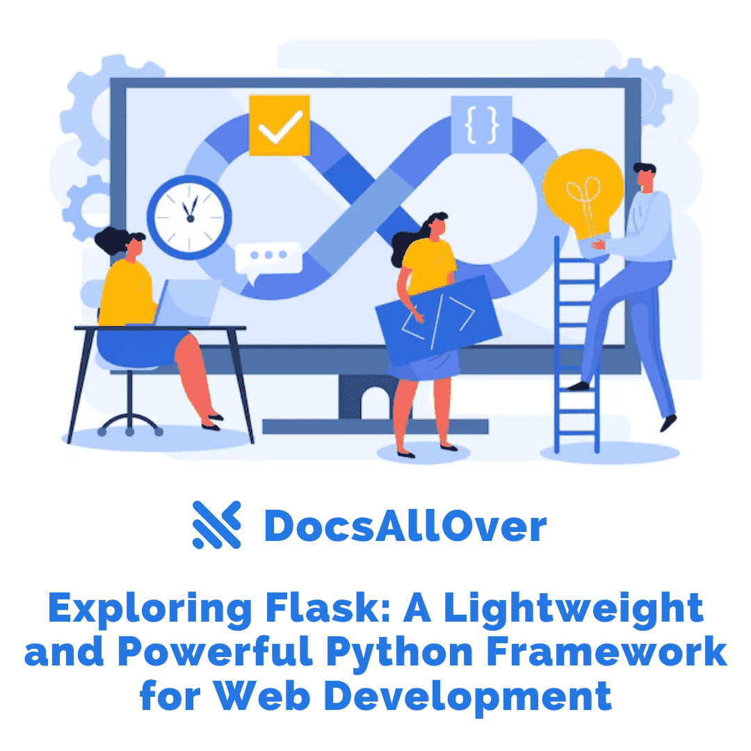 DocsAllOver - Exploring Flask: A Lightweight and Powerful Python Framework
