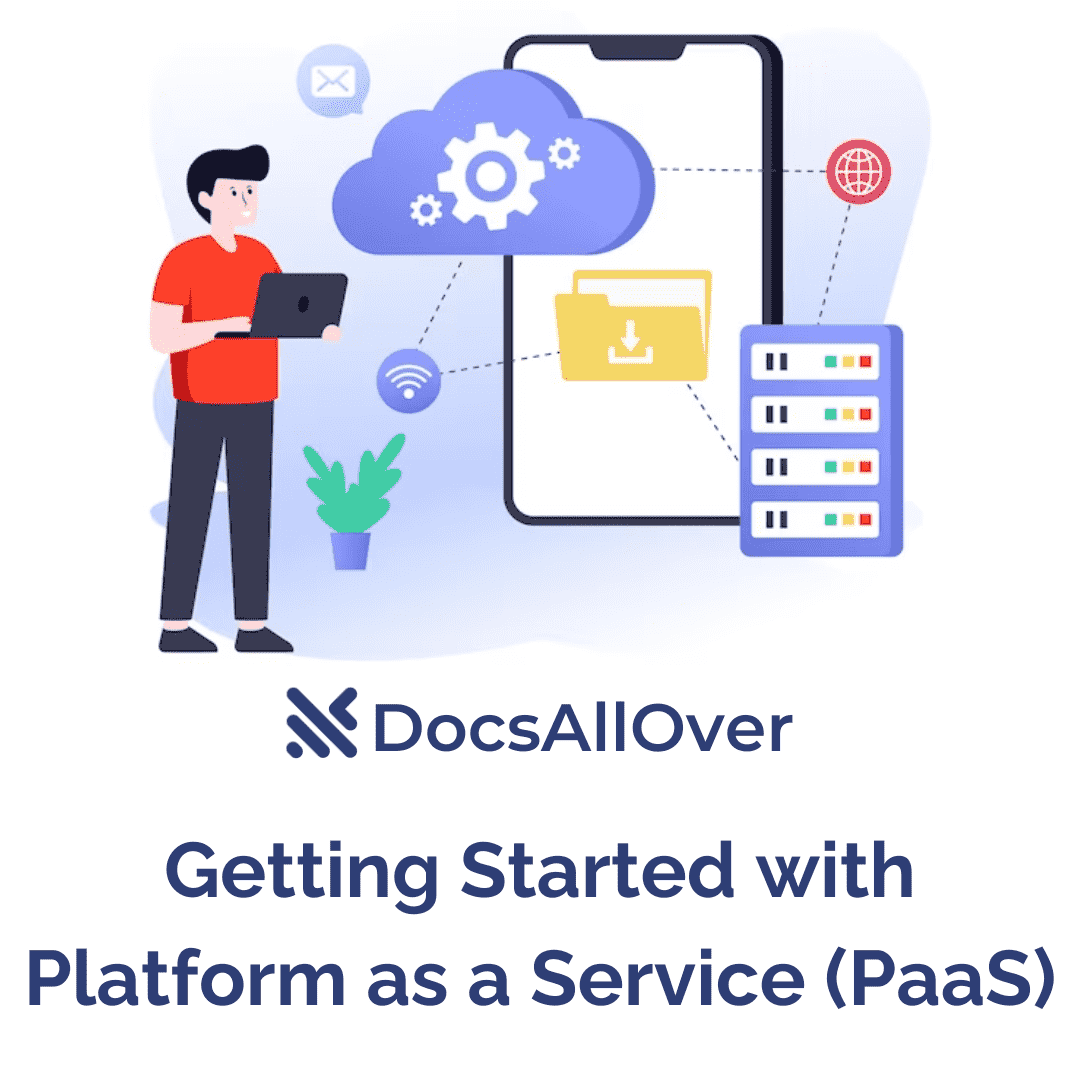 DocsAllOver - Getting Started with Platform as a Service (PaaS)