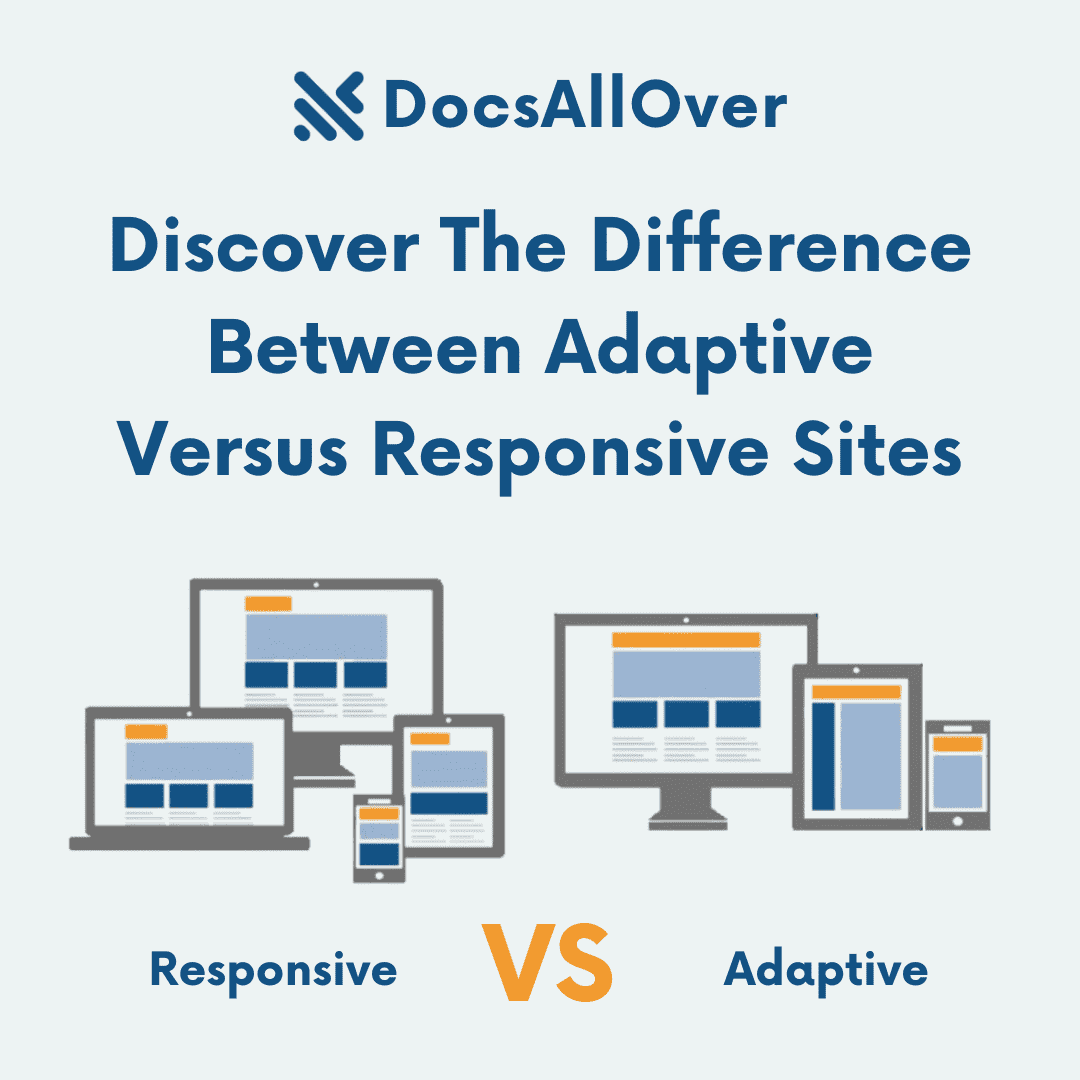 DocsAllOver - Discover The Difference Between Adaptive Versus Responsive Sites