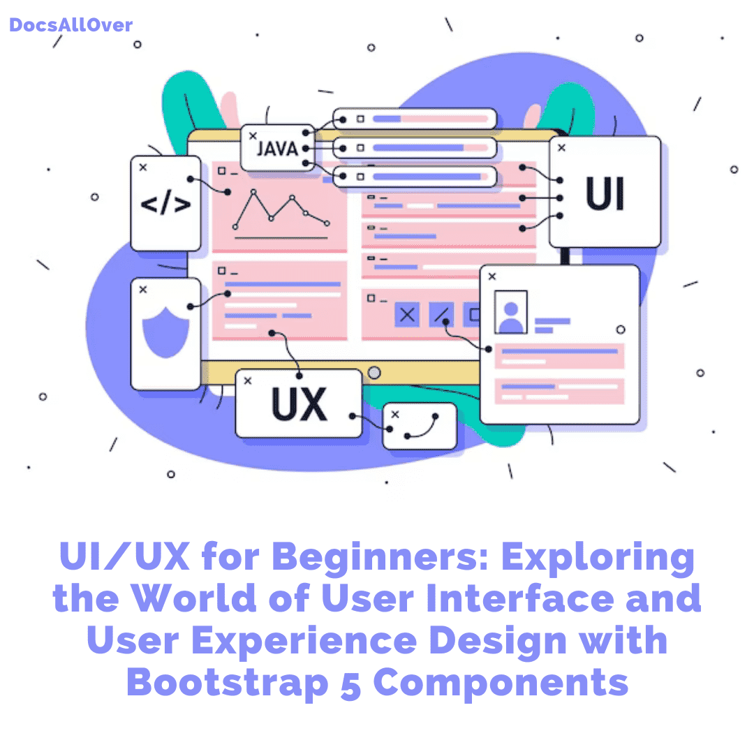 DocsAllOver - UI/UX for Beginners: Dive into UI/UX Design with Bootstrap 5