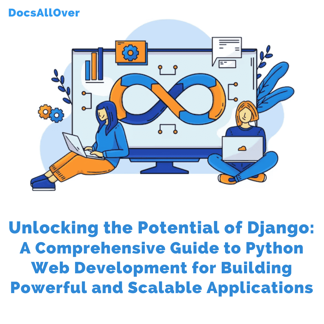 DocsAllOver - Django Unleashed: A Comprehensive Guide to Powerful and Scalable Python