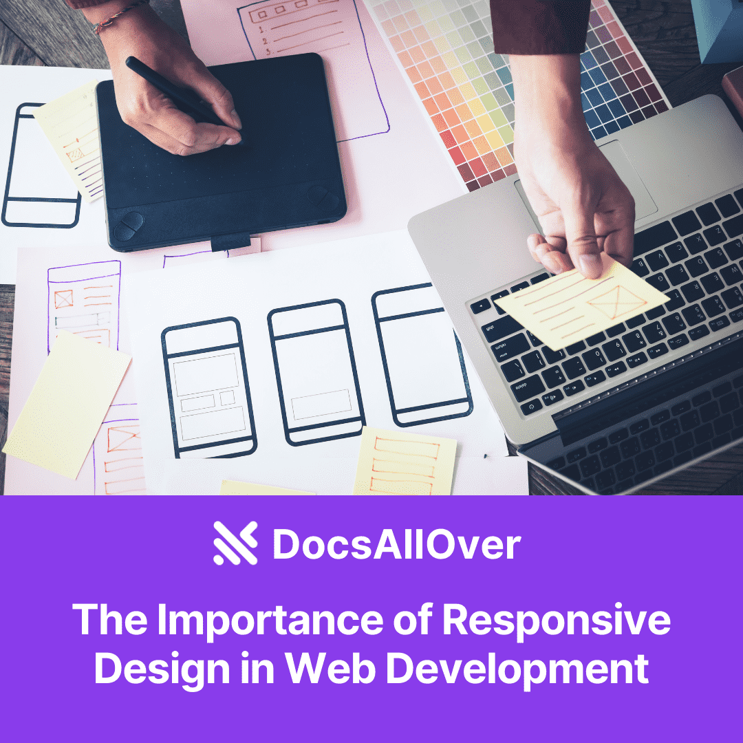 DocsAllOver - The Importance of Responsive Design in Web Development